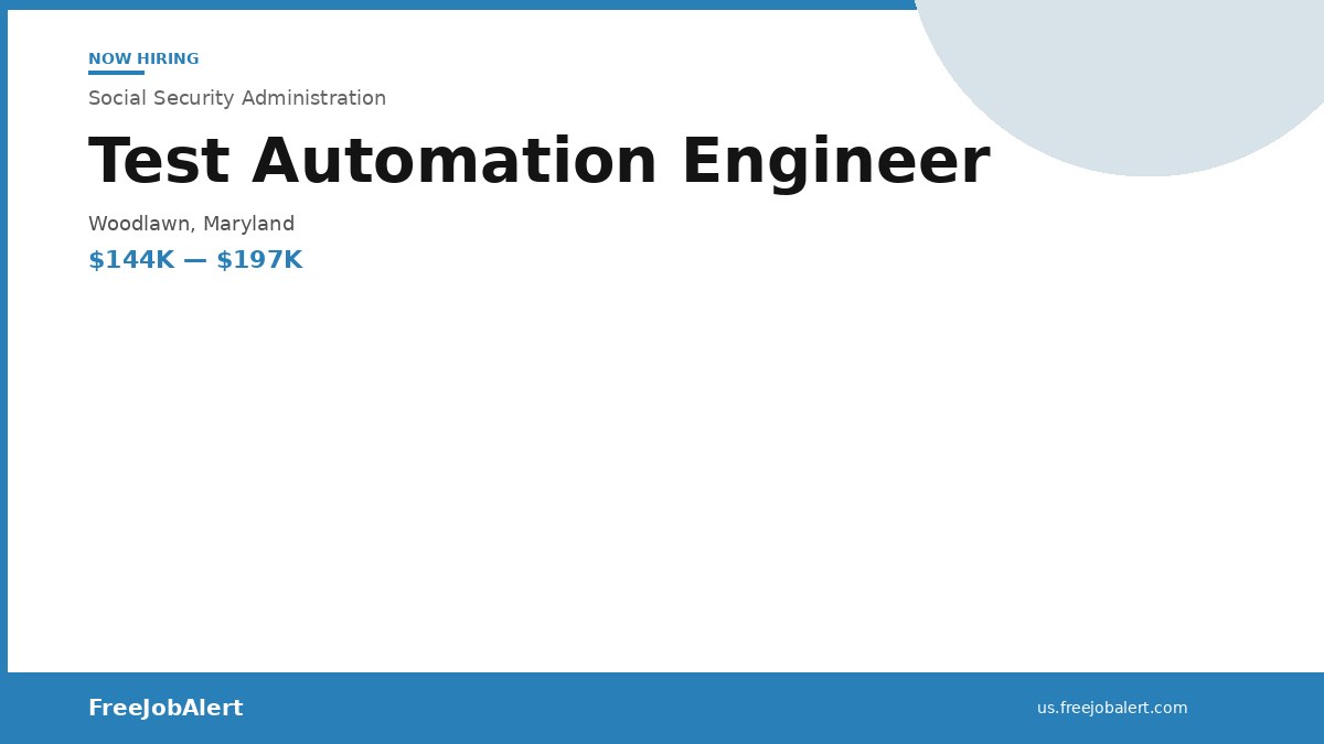 New Opening: Test Automation Engineer at Social Security Administration in Woodlawn, Maryland